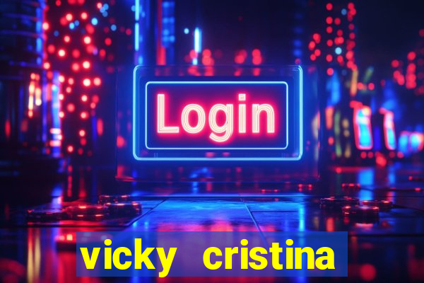 vicky cristina barcelona redecanais
